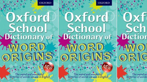 Oxford School Dictionary of Word Origins Oxford School Dictionary of Word Origins