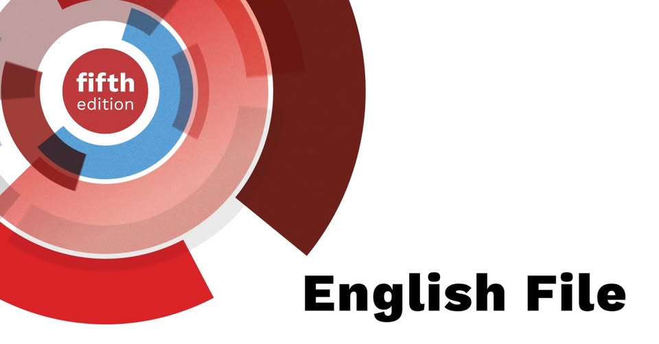 English File: 5th Edition English File: 5th Edition